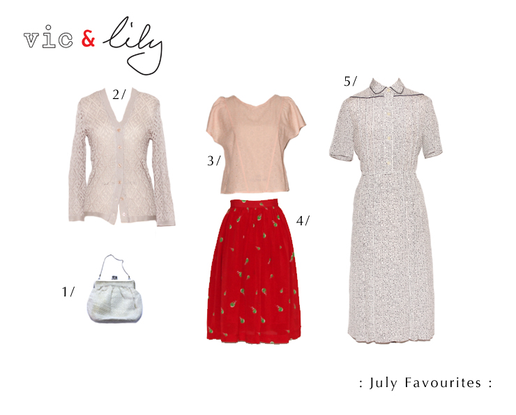 …vic & lily… July Favourites